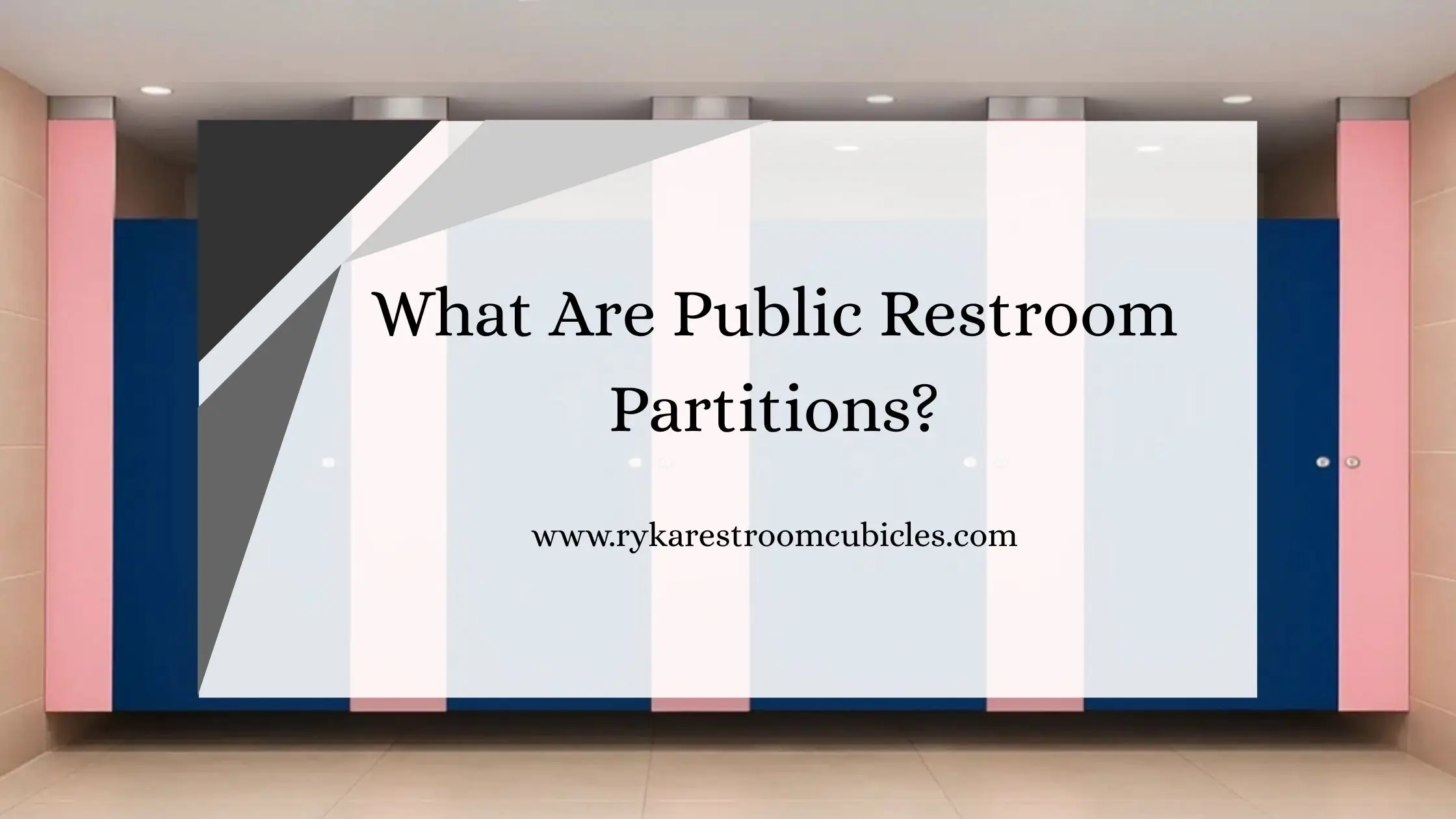 Public Restroom Partitions