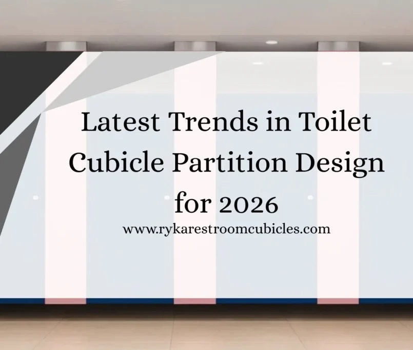 Latest Trends in Toilet Cubicle Partition Design